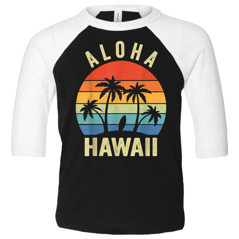 Aloha Hawaii Hawaiian Island Shirt Palm Beach Surfboard Surf T Shirt Toddler 3/4 Sleeve Tee by cm-arts | Artistshot