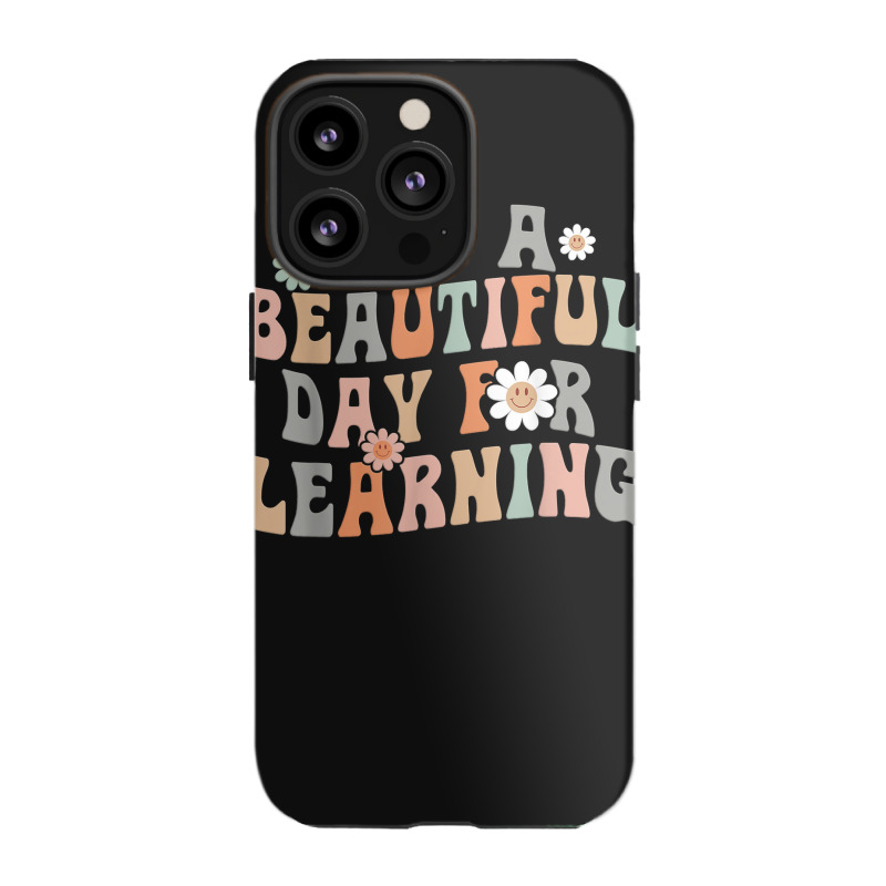 Its Beautiful Day For Learning Retro Teacher Students Womengift Iphone 13 Pro Case | Artistshot