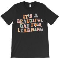 Its Beautiful Day For Learning Retro Teacher Students T-shirt | Artistshot