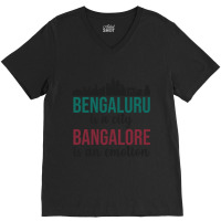 Bengaluru Is A City Bangalore Is An Emotion India V-neck Tee | Artistshot