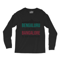 Bengaluru Is A City Bangalore Is An Emotion India Long Sleeve Shirts | Artistshot