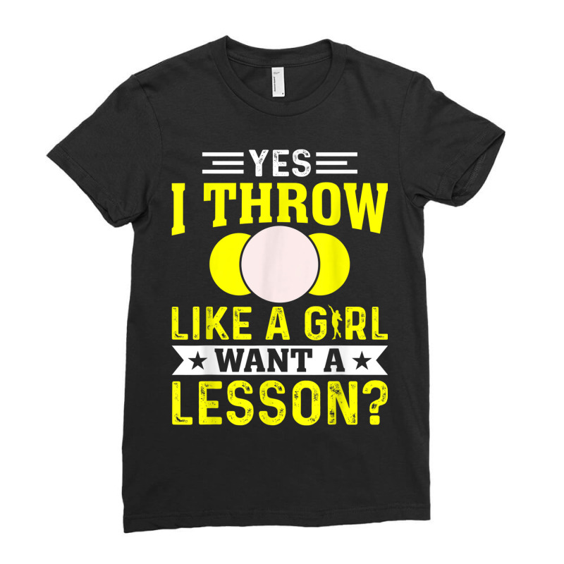 Yes I Throw Lika A Girl Shot Putter Track And Field Shot Put Ladies Fitted T-Shirt by Posh | Artistshot