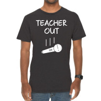 Retired Teacher Out Mic Drop Retirement End Of School Year Vintage T-shirt | Artistshot