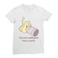 Give My Gerbil Cardboard For Boyfriend Ladies Fitted T-shirt | Artistshot