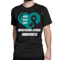 Myasthenia Gravis Tshirt Hope Fight Cure Classic T-shirt | Artistshot