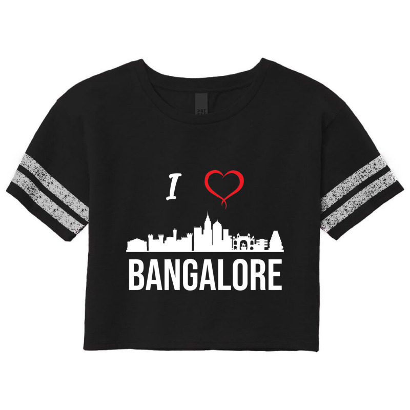 I Love Banalore Bengaluru India Scorecard Crop Tee by cm-arts | Artistshot