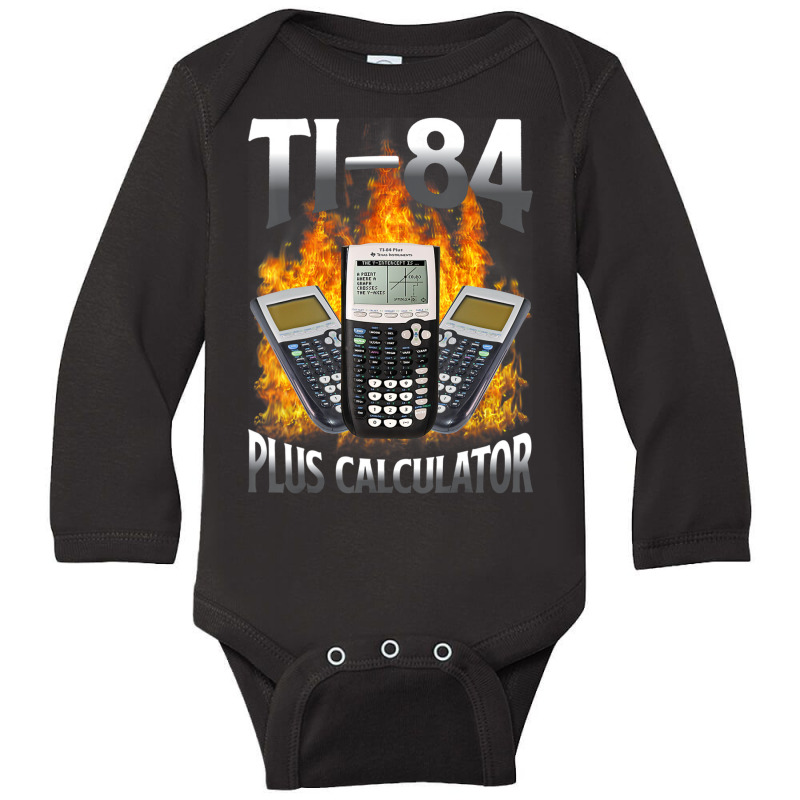 Ti-84 Plus Calculator Math Teacher Long Sleeve Baby Bodysuit by kentuckykonpha9 | Artistshot