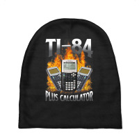 Ti-84 Plus Calculator Math Teacher Baby Beanies | Artistshot