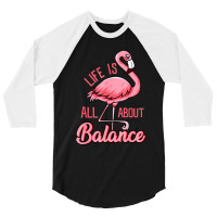 Life Is All About Balance 3/4 Sleeve Shirt | Artistshot