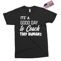 Its Good Day To Coach Tiny Humans Kids Coach Soccer Pe Exclusive T-shirt | Artistshot