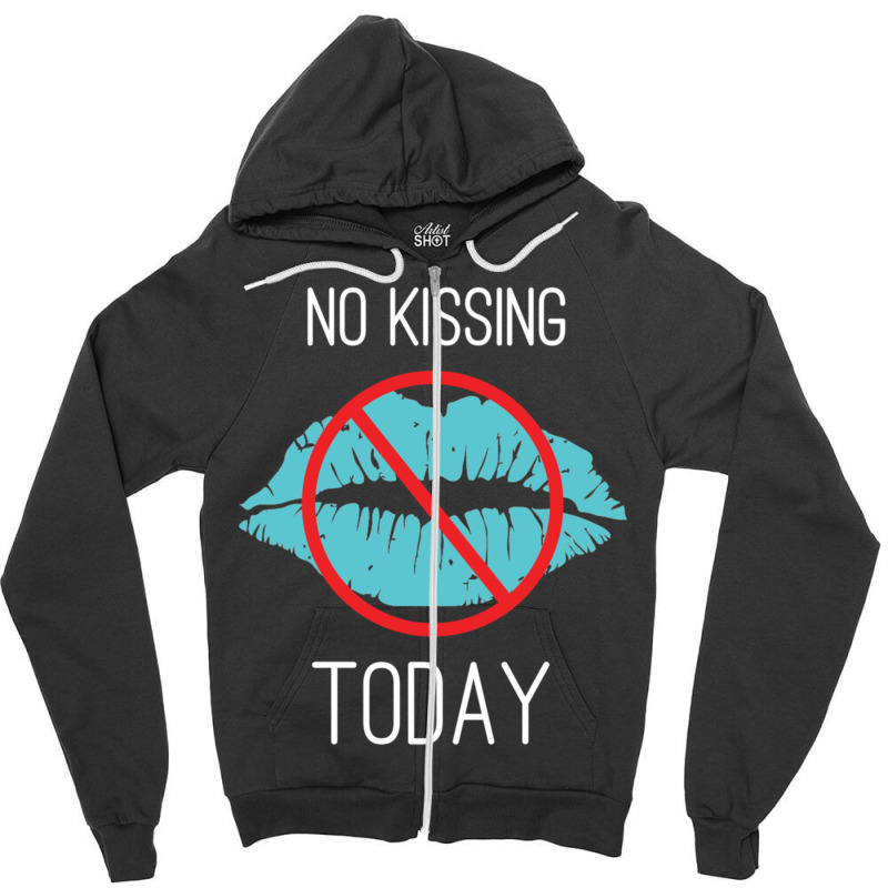 No Kissing Me Funny Pic Zipper Hoodie by cm-arts | Artistshot