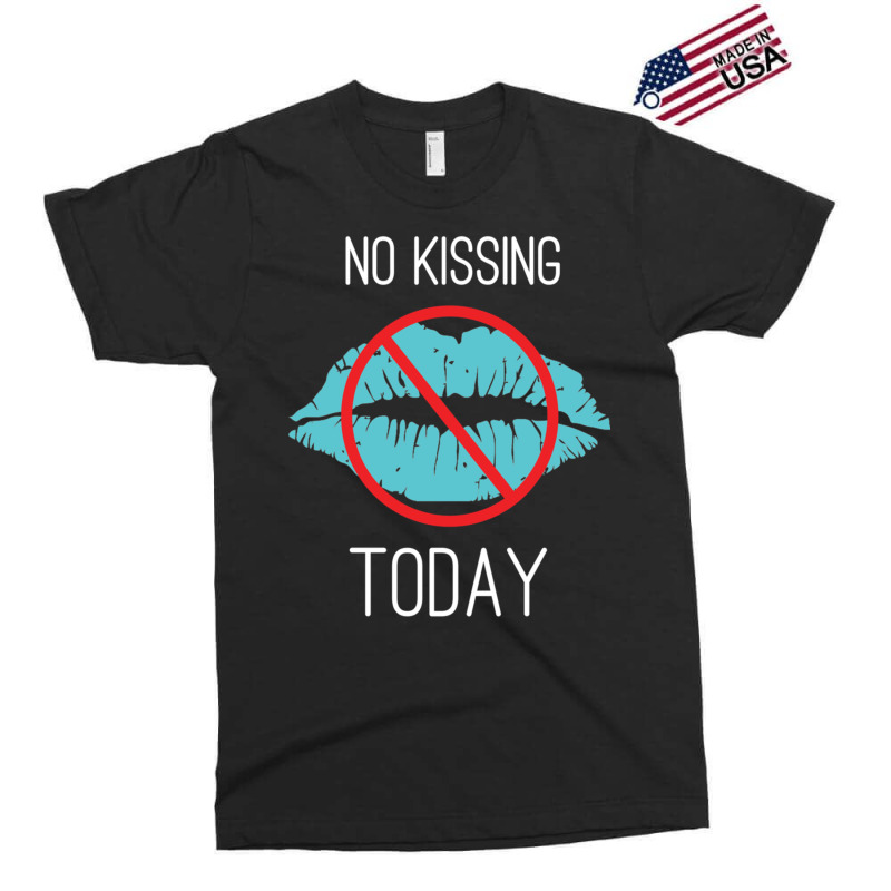 No Kissing Me Funny Pic Exclusive T-shirt by cm-arts | Artistshot