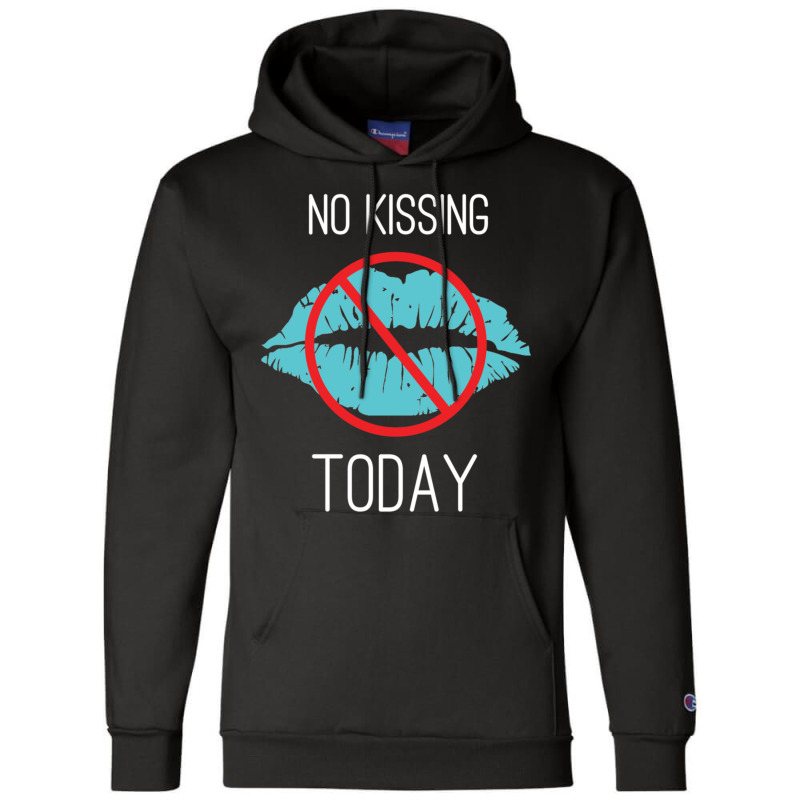 No Kissing Me Funny Pic Champion Hoodie by cm-arts | Artistshot