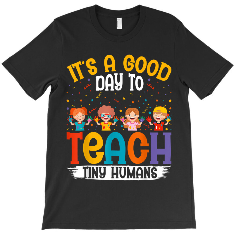 Its Good Day To Teach Tiny Humans Daycare Provider Teacher Christmas T-shirt | Artistshot