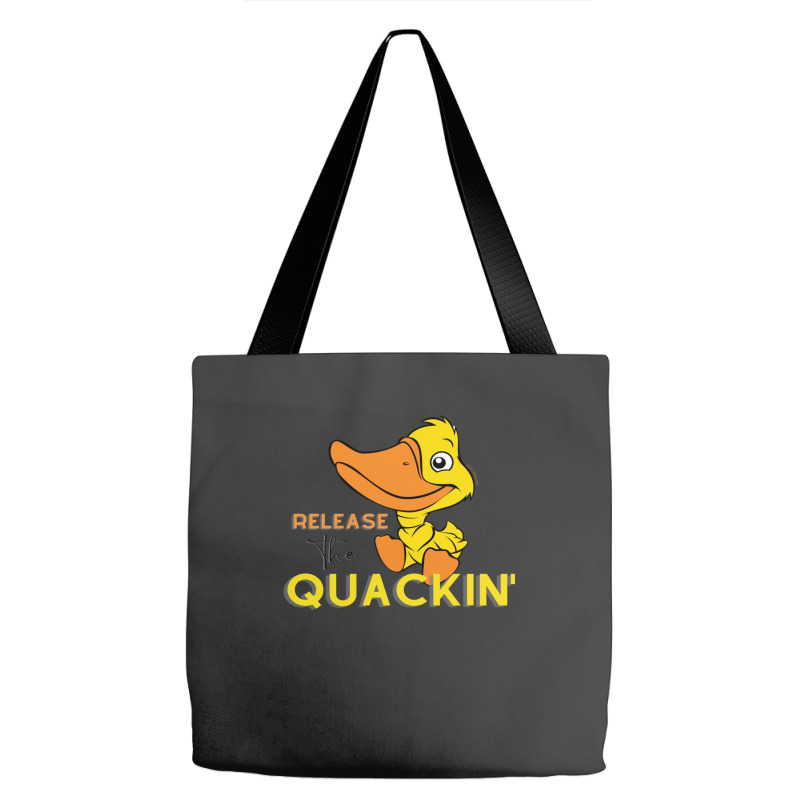 Relâchez The Quackin ' T-shirt Tote Bags | Artistshot