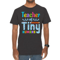 Its Good Day To Teach Tiny Humans Teacher And Teaching Vintage T-shirt | Artistshot