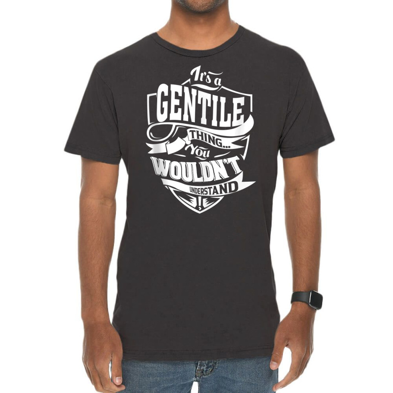 It's A Gentile Thing Gifts Tank Top Vintage T-Shirt by cm-arts | Artistshot