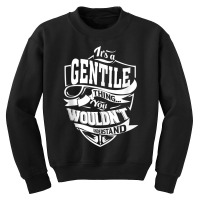 It's A Gentile Thing Gifts Tank Top Youth Sweatshirt | Artistshot