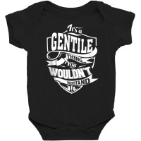 It's A Gentile Thing Gifts Tank Top Baby Bodysuit | Artistshot