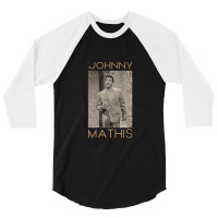 Johnny Mathis 3/4 Sleeve Shirt | Artistshot