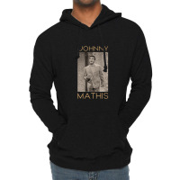 Johnny Mathis Lightweight Hoodie | Artistshot