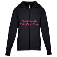 The Office My Wifi Password Is Eat Pray Love Rose Pink Youth Zipper Hoodie | Artistshot