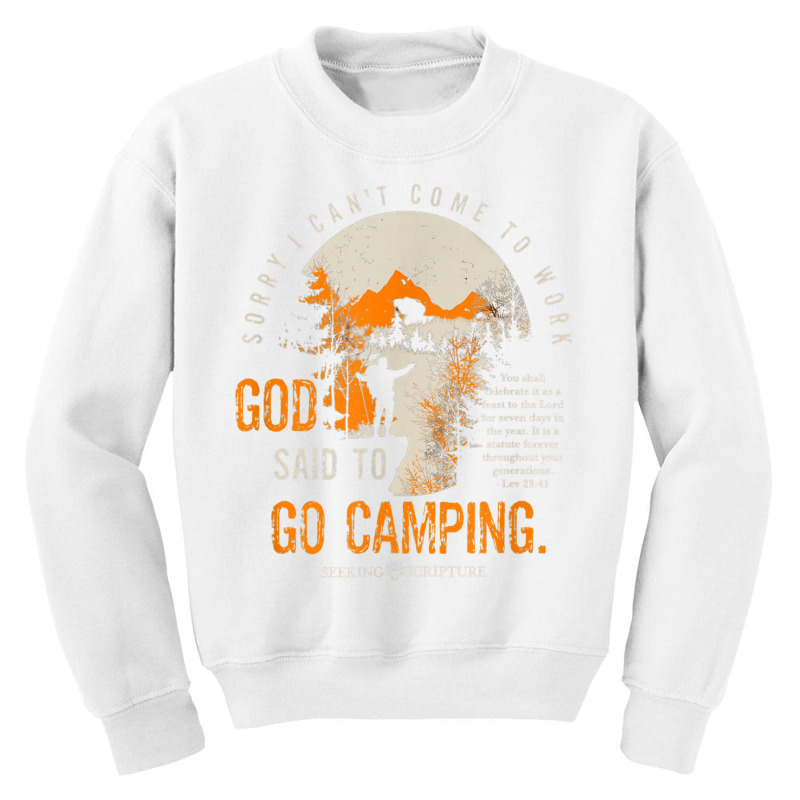 Sorry I Can't Work, God Said To Go Camping Lev 2341 T Shirt Youth Sweatshirt by cm-arts | Artistshot