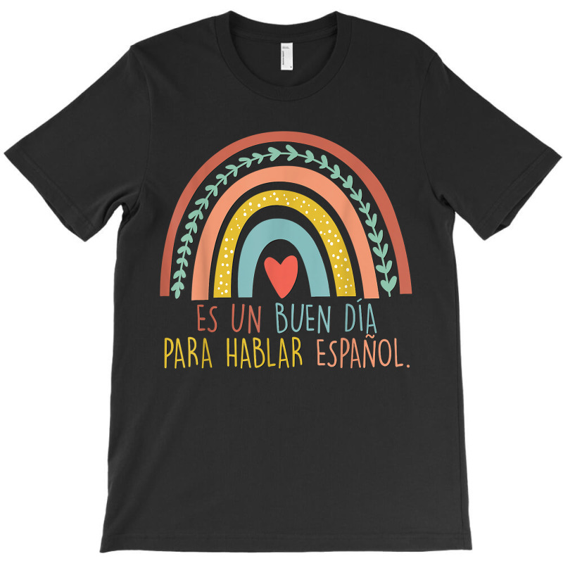 Jqo4 Rainbow Spanish Teacher Appreciation Bilingual Teacher T-shirt | Artistshot