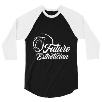 Future Esthetician Profession Estheticians Team Facialist 3/4 Sleeve Shirt | Artistshot