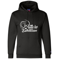 Future Esthetician Profession Estheticians Team Facialist Champion Hoodie | Artistshot