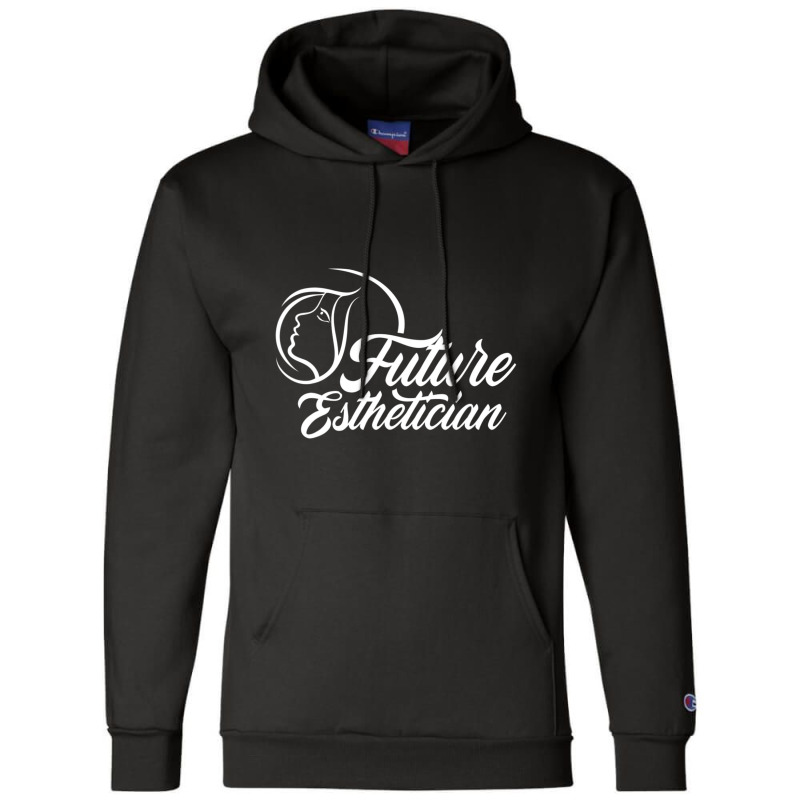 Future Esthetician Profession Estheticians Team Facialist Champion Hoodie | Artistshot