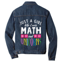 Just A Girl Who Loves Math Unicorns Funny Mathematics Men Denim Jacket | Artistshot