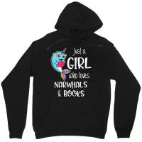 Just A Girl Who Loves Narwhals And Books Women Book Lovers Unisex Hoodie | Artistshot