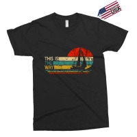 This Is The Way Sailing Exclusive T-shirt | Artistshot