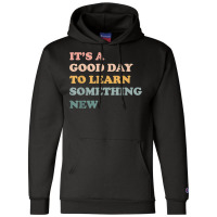 Jvdd Retro A Good Days To Learn Something New Teacher Life Champion Hoodie | Artistshot