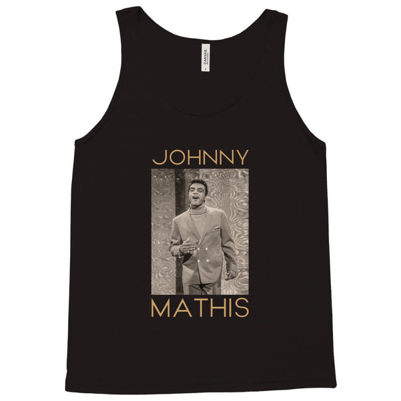 Johnny Mathis Tank Top | Artistshot