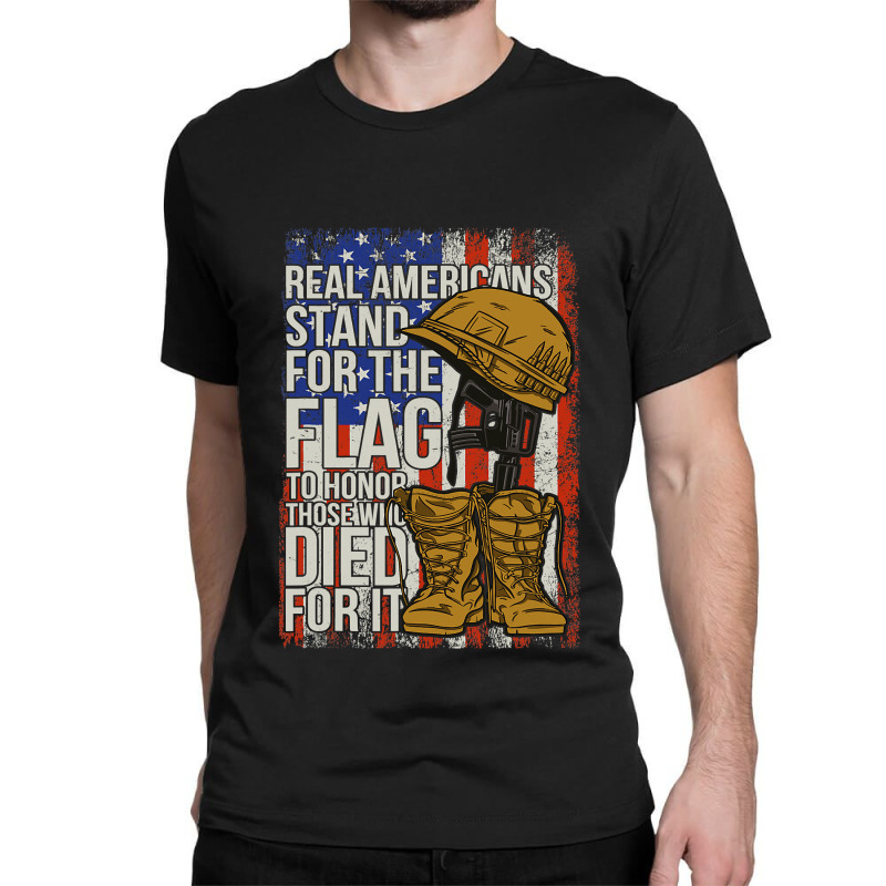 Americans Stand For The Flag To Hornor Those Who Died For It 141 Classic T-shirt by White_Phantom | Artistshot