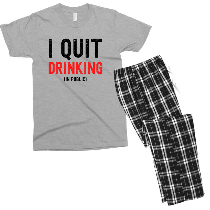 I Quit Drinking In Public - New Year Resolutions Men's T-shirt Pajama Set by Magasinfinite | Artistshot