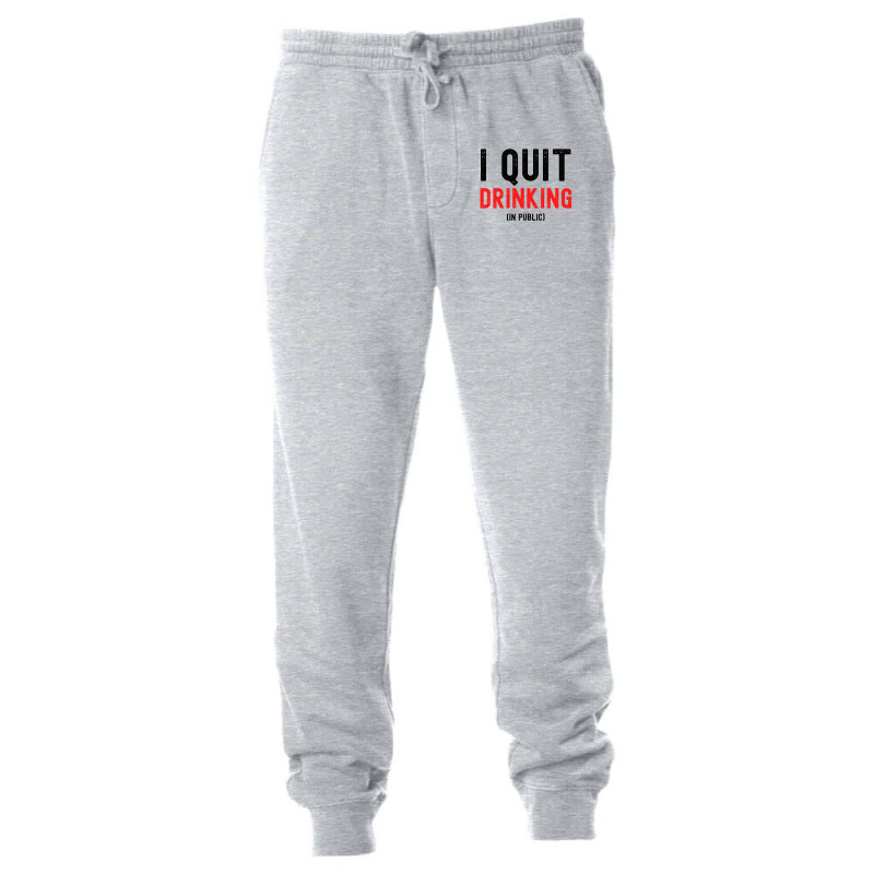 I Quit Drinking In Public - New Year Resolutions Unisex Jogger by Magasinfinite | Artistshot