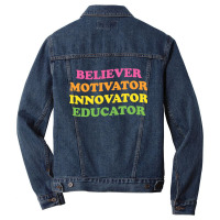 Believer Motivator Innovator Educator First Day Of School Men Denim Jacket | Artistshot