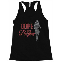 Dope On Purpose Rhinestone Lady Girl Birthday Woman Racerback Tank | Artistshot