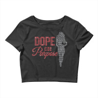 Dope On Purpose Rhinestone Lady Girl Birthday Woman Crop Top | Artistshot