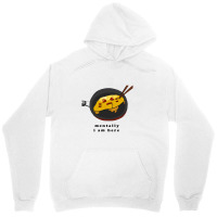 Mentally I Am Here, Omelette Unisex Hoodie | Artistshot