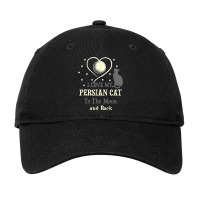 I Love My Persian Cat To Moon Cat Lover Funny Kitten Adjustable Cap | Artistshot