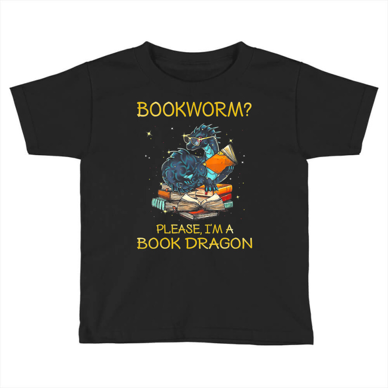 Bookworm Please I'm A Book Dragon Toddler T-shirt by cm-arts | Artistshot