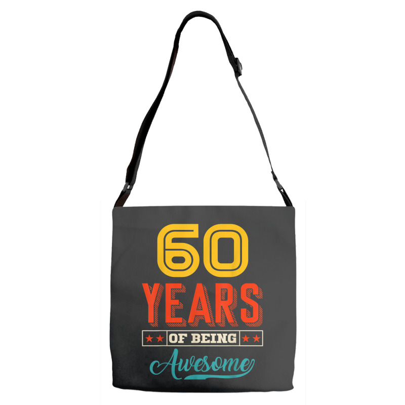 60 Year Of Being Awesome 60th Birthday Bday Family Party Adjustable Strap Totes | Artistshot