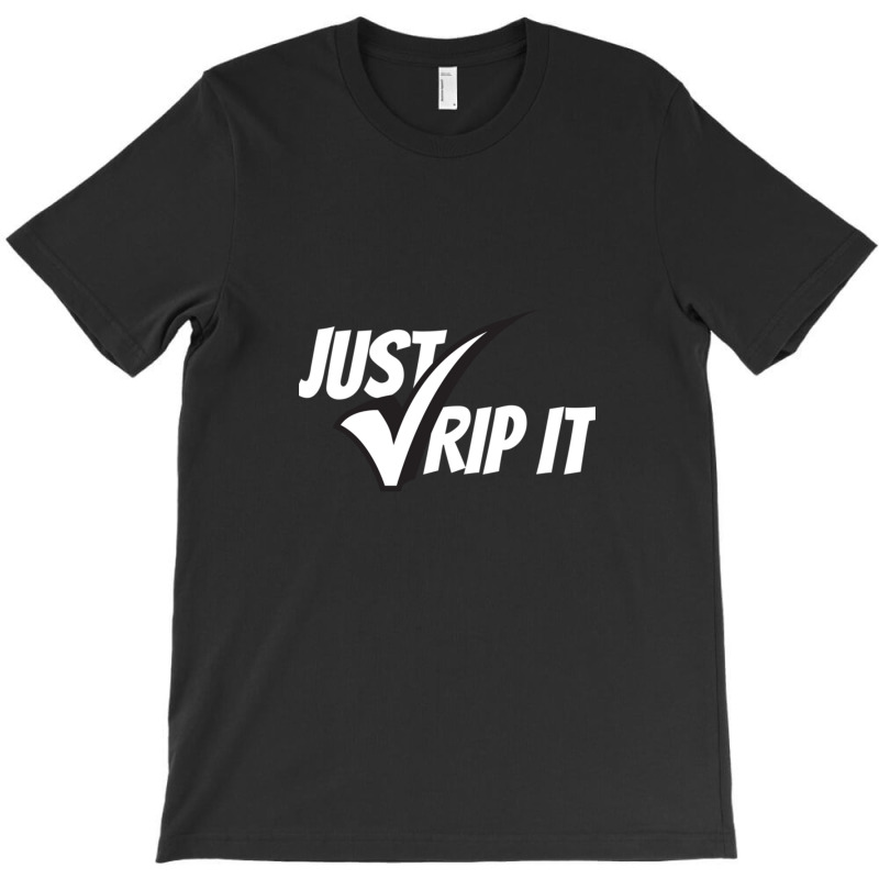 Just Rip It! Essential T-shirt | Artistshot