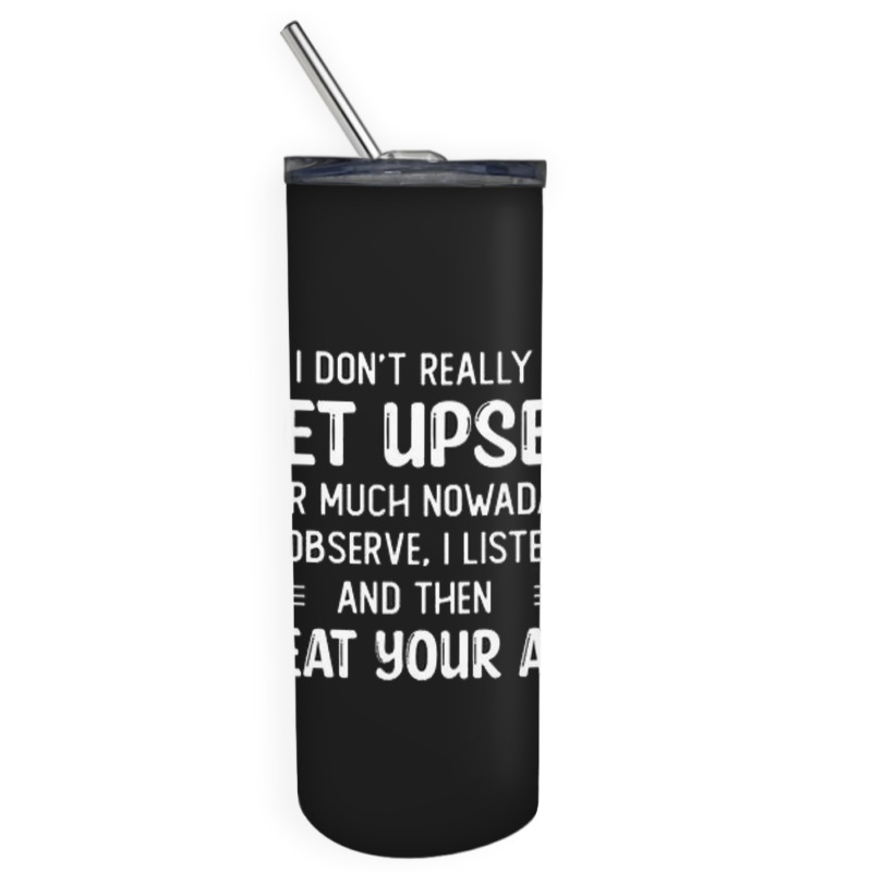 Quotes Funny Skinny Tumbler | Artistshot