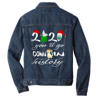 2021 You'll Go Down In History Santa Clause Dog Quarantine Gift For Mo Men Denim Jacket | Artistshot