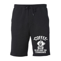 Coffee And Black And Tan Coonhounds   Coonhound Lovers T Shirt Fleece Short | Artistshot